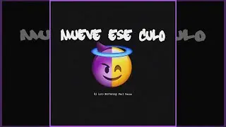 Mueve Ese Culo - Ferso ✘ Dj Lalo Monterrey