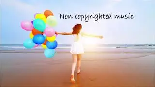 Non copyrighted music | FREE BACKGROUND MUSIC for Videos - Download Instrumental EDM Tropical House