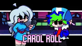 Carol roll but Me & 💚Seino💚 sing it ||(FNF Cover)