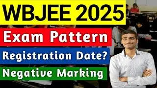 WBJEE 2025 Exam Pattern|Registration date🤔 Negative Marking criteria #wbjee2025 #wbjee