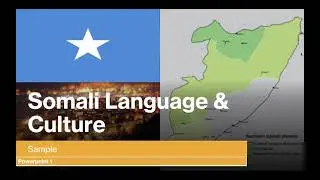 Somali Cultural Lesson