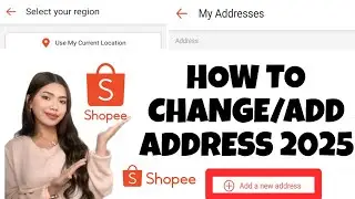 HOW TO CHANGE/ADD ADDRESS IN SHOPEE 2025 TAGALOG TUTORIAL