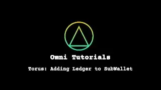 Torus: Adding Ledger to SubWallet