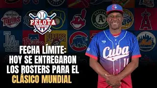 Rosters entregados qué viene ahora para Cuba en el Clásico