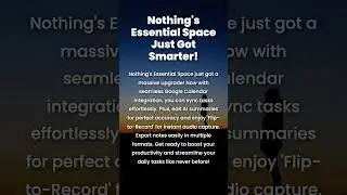 Nothing Phone: Essential Space New Features!
