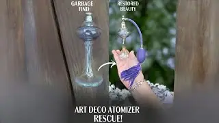 ​From Trash to Treasure! 1920s-1930s Art Deco ​Antique Glass Perfume Atomizer Bottle Restoration