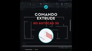 COMANDO EXTRUDE NO AUTOCAD 2020