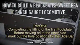 A BLACKGATES SWEET PEA LOCOMOTIVE BUILD - PART #54