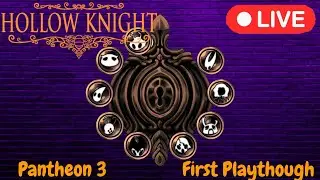 Vertical | God Tamer Can't Tame TinyElf | Pantheon 3 | Hollow Knight First Playthrough | Live 🔴