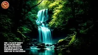 A PLACE OF SERENITY - Relaxation Instrument