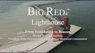 An Inside Tour of BIG RED Lighthouse