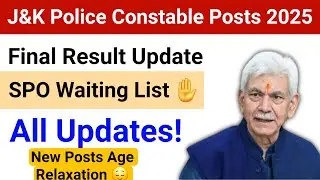 JKP Police Constable Posts 2025|Final Result Update|SPO Waiting List ✋️|All Updates