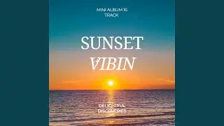 Sunset Vibin