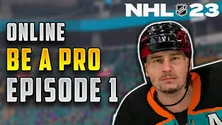 NHL 23 ONLINE BE A PRO: EPISODE 1 (EASHL)