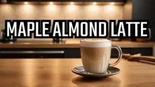DISCOVER The Easiest Maple Infused Almond Milk Latte Recipe