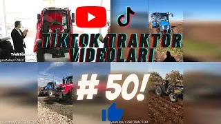TİKTOK TRAKTÖR VİDEOLARI #50! -EFSANEE TRAKTÖR VİDEOLARI- 🚜 -251 ABONE İÇİN TEŞEKKÜRLER DOSTLARIM-