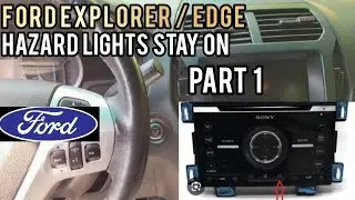 FORD EXPLORER / EDGE HAZARD LIGHTS STAY ON CAUSE PART 1