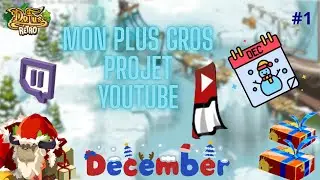 [DOFUS RETRO] Mon PLUS GROS PROJET YOUTUBE !!! ❤️🤯🔥