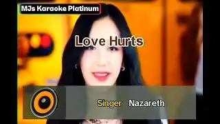 (VALENTINE'S SPECIAL ENTRY 43 OLD ARRANGEMENT): 0371- Love Hurts- Nazareth [MJS Karaoke Platinum]