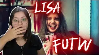 new k-pop fan reacts to LISA'S FUTW MV