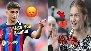 Gavi Ignored Leonor But Leonor Still Love Him | Gavi rejected princess Leonor
