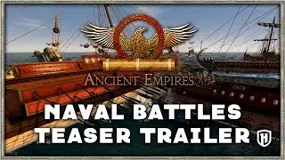 ANCIENT EMPIRES NAVAL BATTLES TEASER TRAILER - Total War: Attila Mod