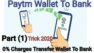 Paytm Wallet To bank Trick || How To Transfer Paytm Add Money Balance To bank || Simple Setting