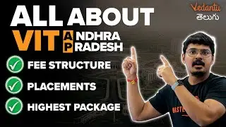 Everything You Need to know About VIT AP | VITEEE 2023 | TS and AP | Goutham Sir