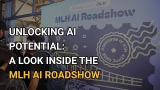 Unlocking AI Potential: A Look Inside the MLH AI Roadshow with Google Cloud
