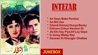 Intezar (1956) | Audio Jukebox | Super Hit Songs | Noor Jehan | Khawaja Khursheed Anwar
