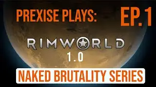 Rimworld 1.0 Naked Brutality - EP1 - Andrew Holiday