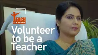 Teach For Raipur | TVC | Short Film | Chhattisgarh