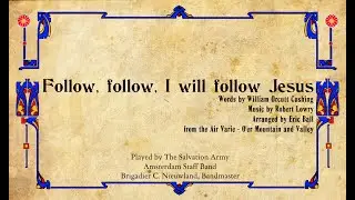 Follow, follow, I will follow Jesus