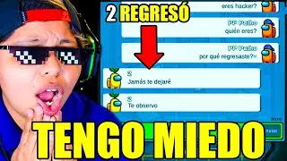 EL JUGADOR MALDITO DE AMONG US QUE SABE TODO DE TI HA REGRESADO 😱 | Lo volv&iacute; a encontrar en 2025
