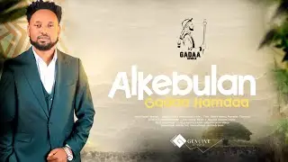 Gadaa Hamdaa_ALKEBULAN_New Ethiopian Oromoo music 2023(Official Lyrics)