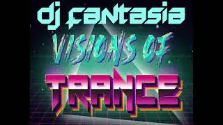 Dj Fantasia-Visions Of Trance(Original Mix) FREE DOWNLOAD