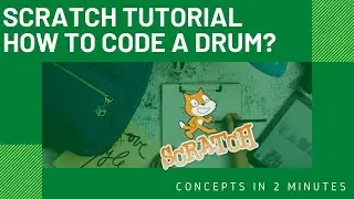 Scratch tutorial: How to code a drum?