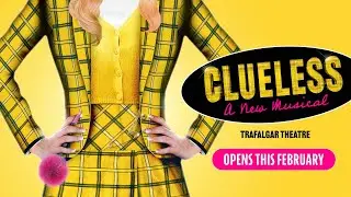 Clueless - West End Teaser Trailer