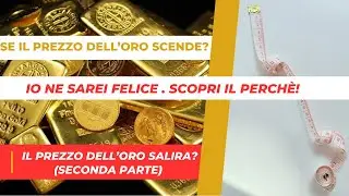 Se il prezzo dell'oro scendesse! (Seconda parte) L'EURO PUO' ANDARE A ZERO, L'ORO NO!