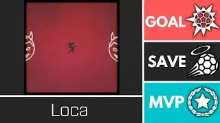 Loca (HHM21) - Player Anthem Showcase - Goal, EpicSave, MVP
