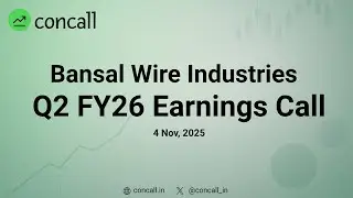 Bansal Wire Industries Ltd Q2 FY26 Earnings Conference Call | concall.in