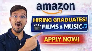 Amazon Jobs for Graduates | Film & Music Lovers Must Watch