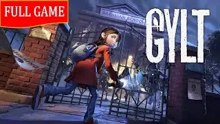 GYLT - Gameplay Walkthrough FULL GAME [4K] - No Commentary