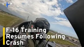 F-16 Training Resumes While Search Continues for Missing Pilot | TaiwanPlus News