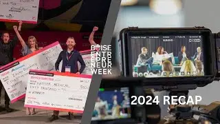 Boise Entrepreneur Week 2024 - Recap