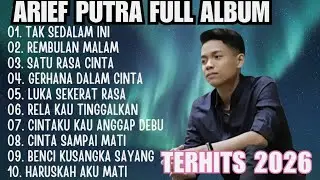 LAGU PALING HITS ARIEF PUTRA 2026 | Cocok Untuk Santai No ADS