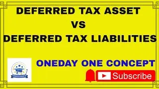 Deferred tax liabilities &asset||one day one concept #commercelecture #acct @CommercebySamarjitSir