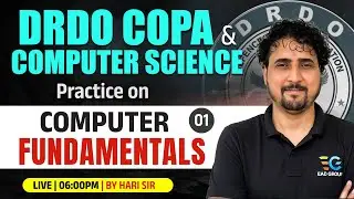 DRDO COPA & Computer Science | Computer Fundamentals Practice sets | Class - 01 | By Hari Sir