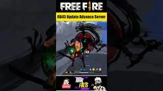Free Fire OB45 New Update Advance Server Registration Confirm Date & Time ✅ FF New Update OB 45