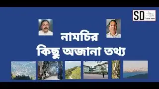 sd travel news 1 unknown facts of namchi, south Sikkim